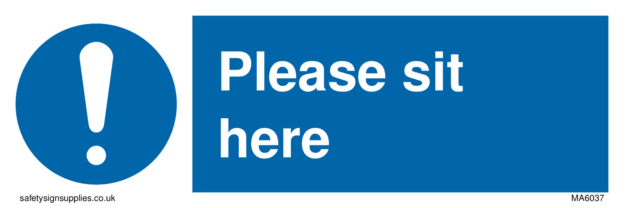 Pack of five - Please sit here with mandatory symbol Sign - 150x50mm - L15