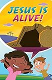 Jesus Is Alive...Happy Easter! (ATS) (Pack of 25) by 