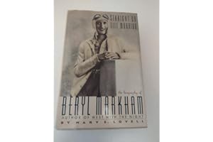 Straight on Till Morning: the Biography of Beryl Markham