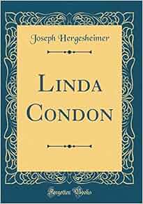 Linda Condon Classic Reprint Joseph Hergesheimer