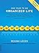 One Year to an Organized Life: From Your Closets to Your Finances, the Week-by-Week Guide to Getting Completely Organized for Good