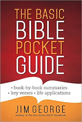 The Basic Bible Pocket Guide Book By Book Summaries Key Verses Life Applications George Jim 9780736964470 Amazon Com Books