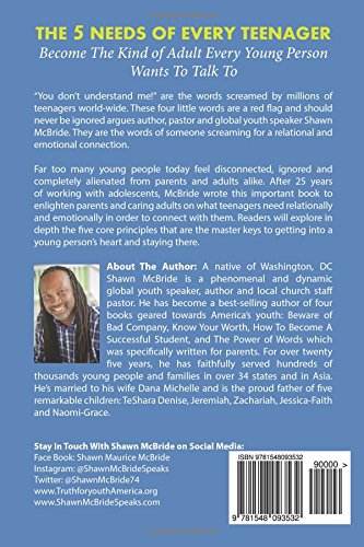 The Five Needs Of Teenagers Become The Kind Of Adult Every Young Person Wants To Talk To Mcbride Shawn Maurice 9781548093532 Amazon Com Books