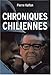 CHRONIQUES CHILIENNES (DOCUMENTS) by 