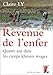 Revenue de l'enfer : Quatre ans dans les camps khmers rouges by