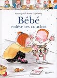 Bébé enlève ses couches by 
