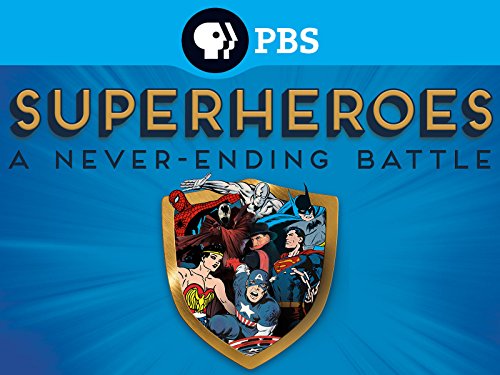 Superheroes: A Never-Ending Battle
