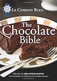 Le Cordon Bleu -- The Chocolate Bible by 