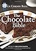 Le Cordon Bleu The Chocolate Bible