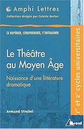 Le  théâtre au Moyen âge