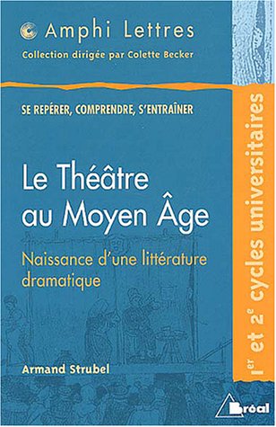 Le  théâtre au Moyen âge