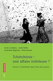 Tchétchénie, une affaire intérieure ?