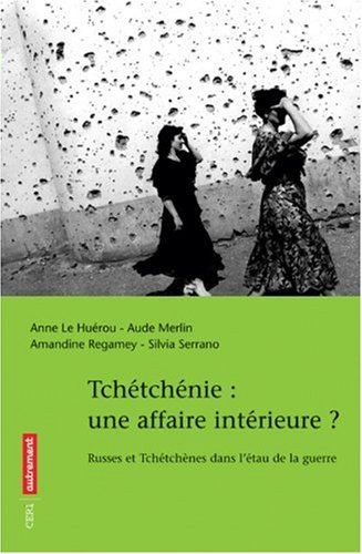 Tchétchénie, une affaire intérieure ?