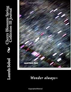 Cherry Blossoms Spring Collection III Journal (Cherry Blossom Collection Journals so lovely you will want to frame the covers!)