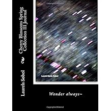 Cherry Blossoms Spring Collection III Journal (Cherry Blossom Collection Journals so lovely you will want to frame the covers!)