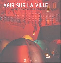 Agir sur la ville