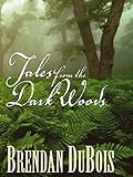 Tales from the Dark Woods