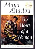 Heart of a Woman by Maya Angelou