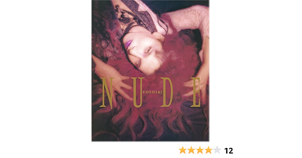 Nude Yoshiki Interview Phot集 Amazon Com Books