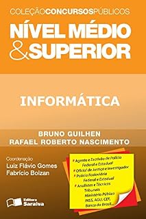 CONCURSOS PÚBLICOS - NÍVEL MÉDIO E SUPERIOR - Informática