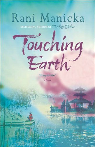 Touching Earth by Rani Manicka (1-Aug-2005) Paperback