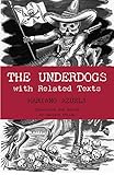Front cover for the book The Underdogs by Mariano Azuela