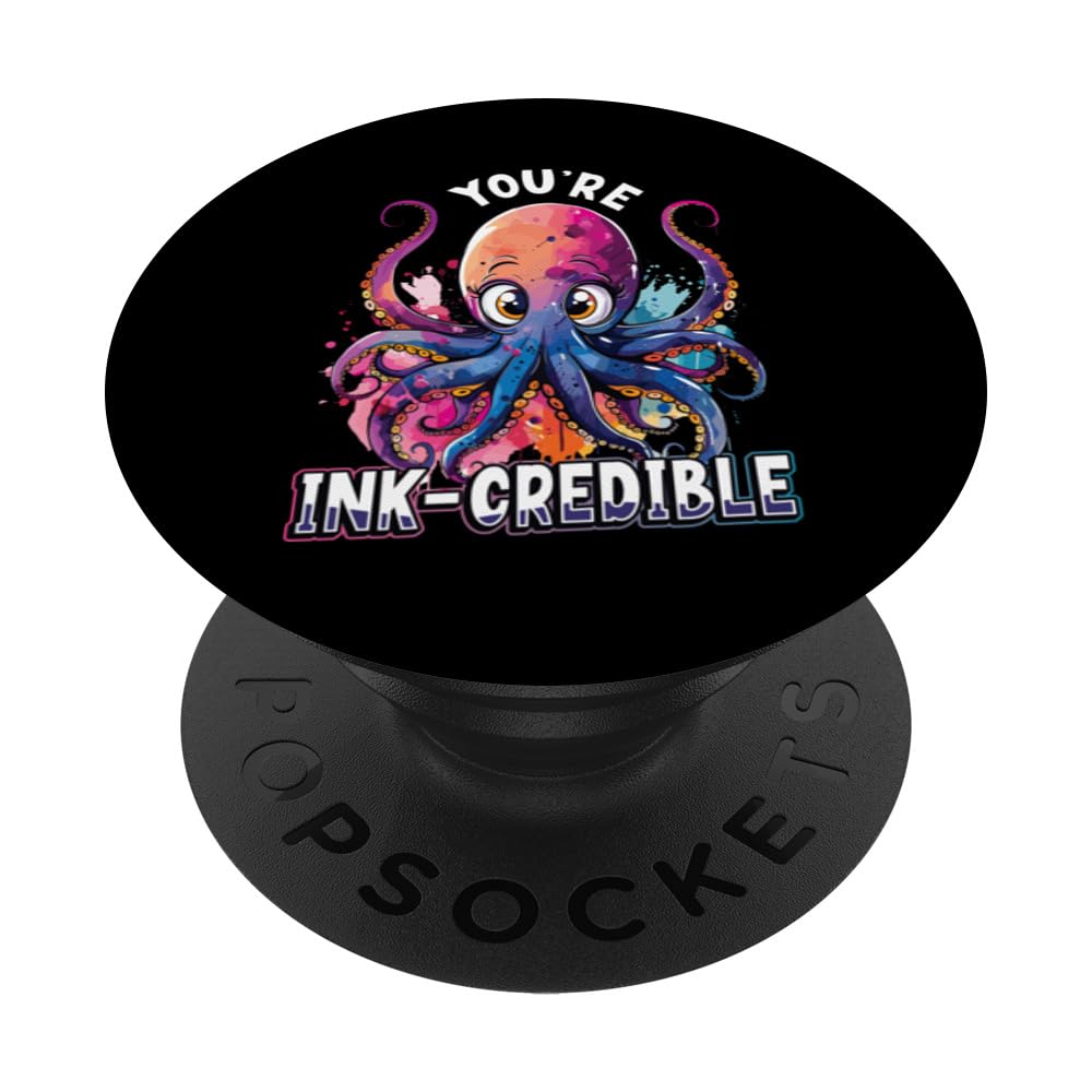 You're Ink-Credible Squid Tentacle Octopus PopSockets Swappable PopGrip