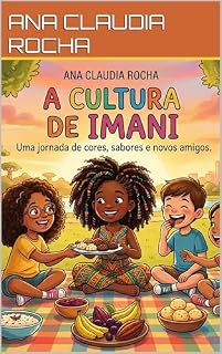 Livro A CULTURA DE IMANI