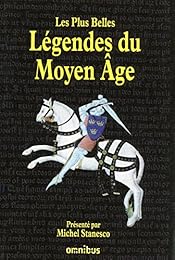 Les  plus belles légendes du Moyen âge