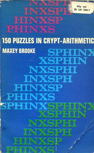 150 Puzzles in Crypt-Arithmetic