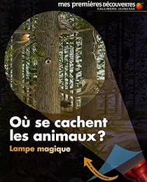 Où se cachent les animaux ?