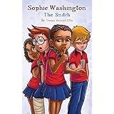 Sophie Washington: The Snitch (Volume 2)