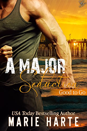 A Major Seduction (Good to Go Book 2)