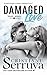 Damaged Love (TRUST Series Book 7)