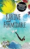 Image de Karine est formidable: Coloriages positifs avec votre prénom (French Edition)