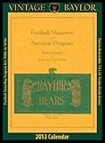 Baylor Bears 2013 Vintage Football Calendar by Asgard Press (2012-08-01) by