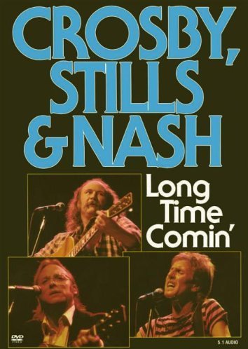Crosby, Stills & Nash - Long Time Comin'