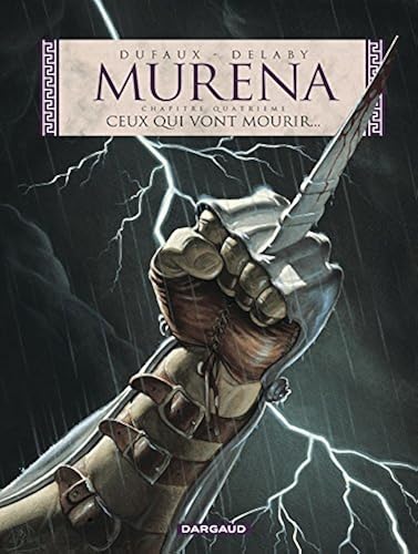 Murena Tome 4 Ceux Qui Vont Mourir Télécharger Lire En - 