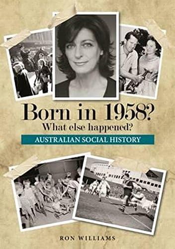 Born in 1958?: What Else Happened? (Born in 19xx? What Else Happened?)