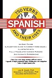 750 Spanish Verbs and Their Uses