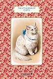 The Little Book of Cats by Brigitte Bulard-Cordeau