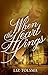 When the Heart Sings (Music of Hope) by Liz Tolsma