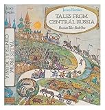Tales from Central Russia: Russian Tales Book One by