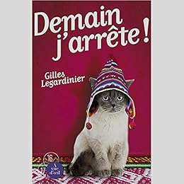 Demain j'arrête !