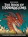 The Book of 100 Dragons: A Fantasy-themed coloring book by Rossy Zapata
