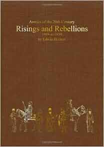 Risings And Rebellions 1919 39 Organisation Warfare