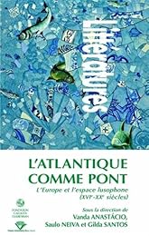 L' Atlantique comme pont