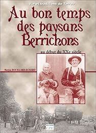 Au bon temps des paysans en Berry
