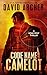 Code Name: Camelot - An Action Thriller Novel (A Noah Wolf Novel, Thriller, Action, Mystery Book 1)
