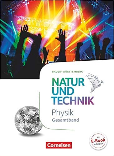 Natur und Technik - Physik. Gesamtband